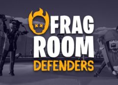 FRAGROOM: Defenders (Steam VR)