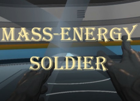 Mass-Energy Soldier (Steam VR)