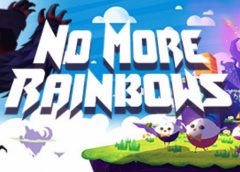 No More Rainbows (Steam VR)