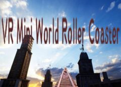 VR Mini World Roller Coaster (Steam VR)