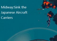 Midway:Sink the Japanese Aircraft Carriers (Steam VR)