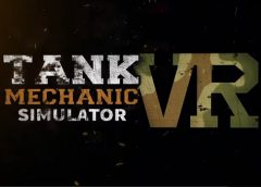 Tank Mechanic Simulator VR: Prologue (Steam VR)