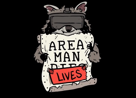 AREA MAN LIVES (Oculus Quest)