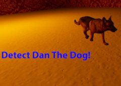 Detect Dan The Dog! (Steam VR)