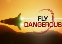 Fly Dangerous (Steam VR)