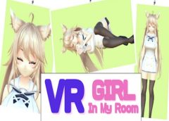 【VR】Girl In My Room (Steam VR)