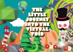 The Little Journey into the Virtual Void (Steam VR)
