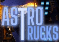 AstroTrucks (Steam VR)