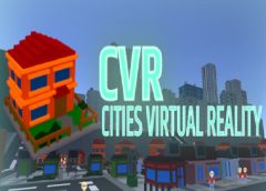 Cities Virtual Reality (Steam VR)