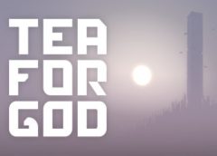 Tea For God (Steam VR)