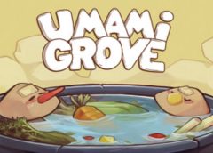 Umami Grove (Steam VR)